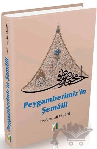 Peygamberimiz’in Şemaili