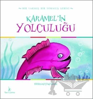 Karamel'in Yolculuğu