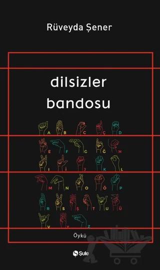 Dilsizler Bandosu