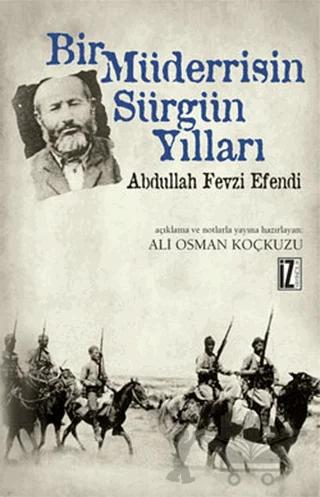 Bir Müderrisin Sürgün Yılları