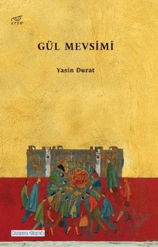 Gül Mevsimi