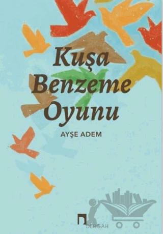 Kuşa Benzeme Oyunu