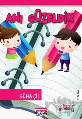 Anı Güzeldir
