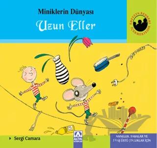 Miniklerin Dünyası: Uzun Eller