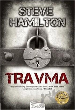 Travma – Steve Hamilton – Koridor Yayıncılık kitap kapağı