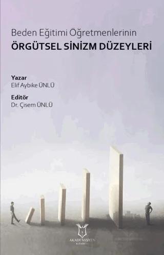 Beden Eğitimi Öğretmenlerinin Örgütsel Sinizm Düzeyleri