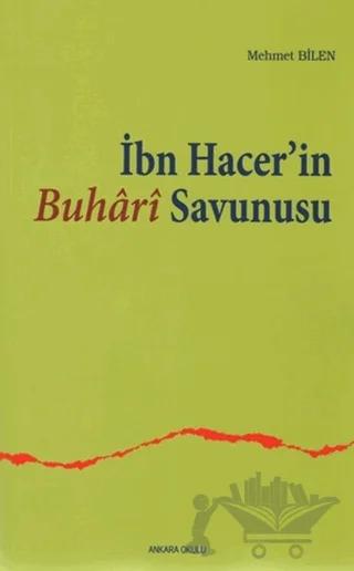İbn Hacer’in Buhari Savunusu