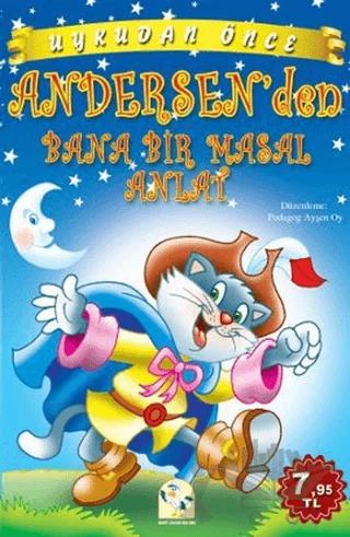 Uykudan Önce Andersen’den Bana Bir Masal Anlat