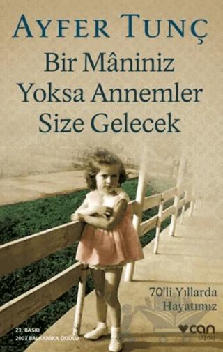 Bir Maniniz Yoksa Annemler Size Gelecek