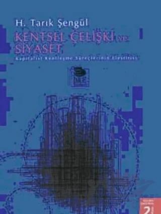Kentsel Çelişki Ve Siyaset