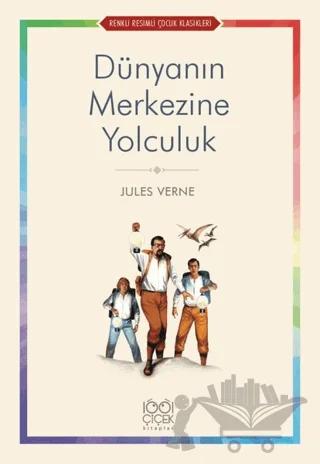 Dünyanın Merkezine Yolculuk