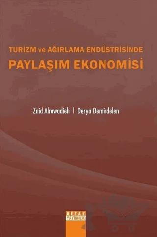Turizm ve Ağırlama Endüstrisinde Paylaşım Ekonomisi