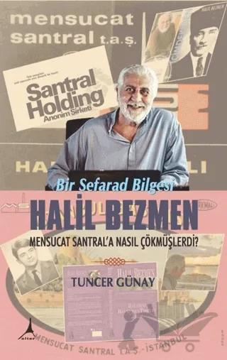Bir Sefarad Bilgesi - Halil Bezmen