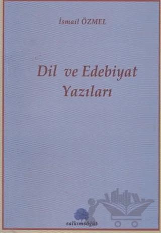 Dil ve Edebiyat Yazıları