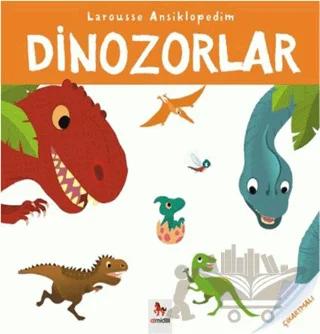 Larousse Ansiklopedim Dinozorlar