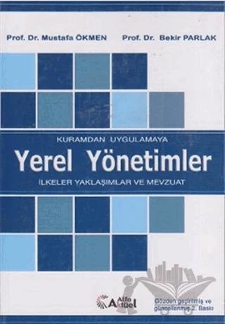 Kuramdan Uygulamaya Yerel Yönetimler