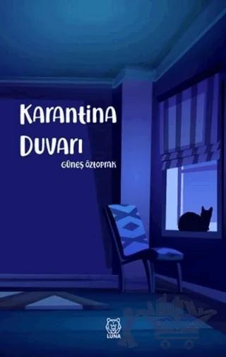 Karantina Duvarı