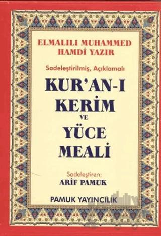 Sadeleştirilmiş Kur’an-ı Kerim ve Yüce Meali