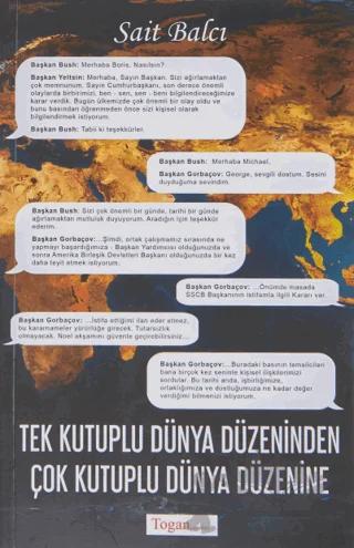 Tek Kutuplu Dünya Düzeninden Çok Kutuplu Dünya Düzenine