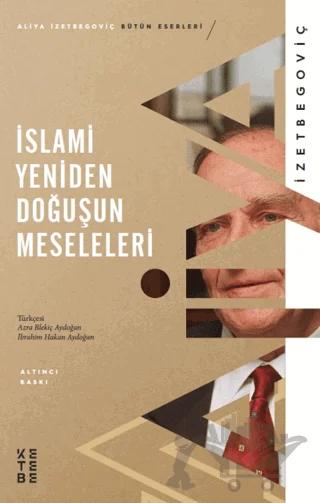 İslami Yeniden Doğuşun Meseleleri