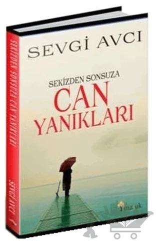Sekizden Sonsuza Can Yanıkları