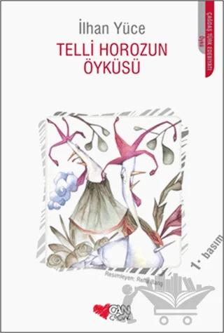 Telli Horoz'un Öyküsü