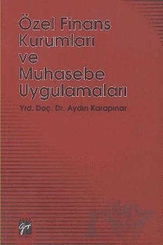 Özel Finans Kurumları ve Muhasebe Uygulamaları