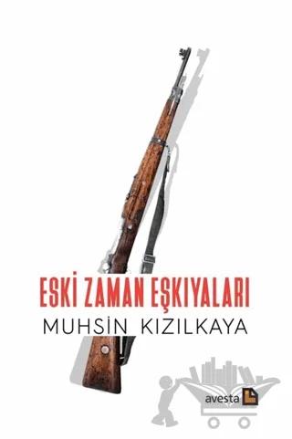 Eski Zaman Eşkıyaları