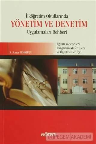 İlköğretim Okullarında Yönetim ve Denetim Uygulamaları Rehberi