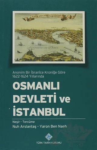 Anonim Bir İbranice Kroniğe Göre 1622-1624 Yıllarında Osmanlı Devleti ve İstanbul