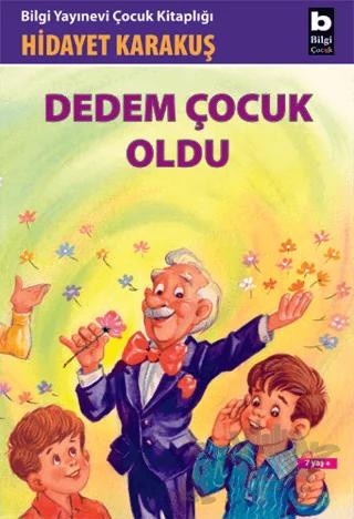 Dedem Çocuk Oldu