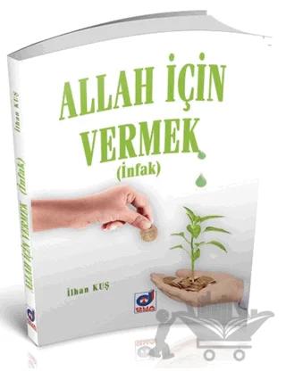 Allah İçin Vermek