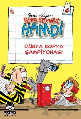 Dünya Kopya Şampiyonası - Ders Sevmez Hamdi'nin Maceraları