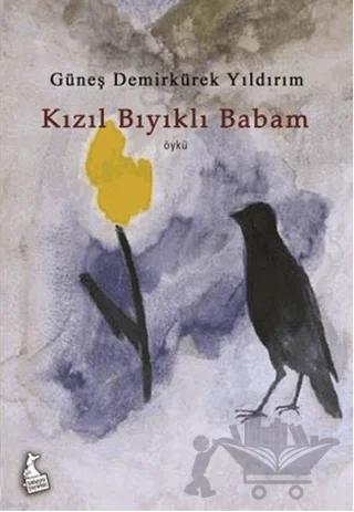 Kızıl Bıyıklı Babam