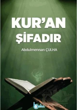 Kur’an Şifadır