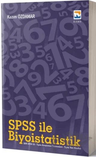 SPSS ile Biyoistatistik – Kazım Özdamar – Nisan Kitabevi kitap kapağı