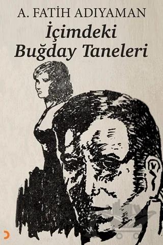İçimdeki Buğday Taneleri