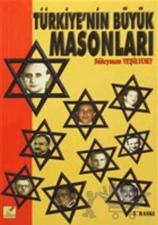 Türkiye'nin Büyük Masonları