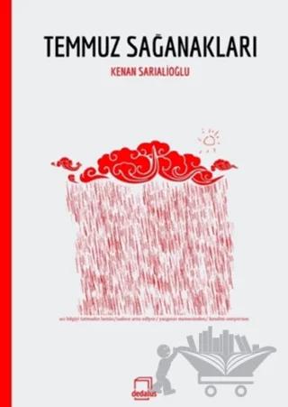 Temmuz Sağanakları – Kenan Sarıalioğlu – Dedalus Kitap kitap kapağı