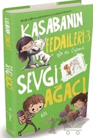 Kasabanın Fedaileri 3 - Sevgi Ağacı