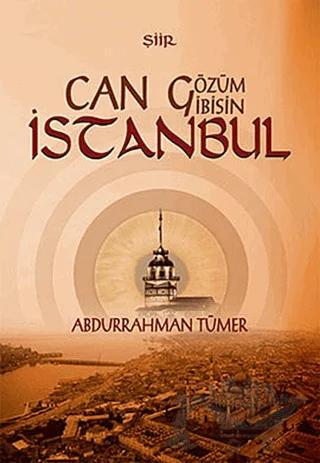 Can Gözüm Gibisin İstanbul