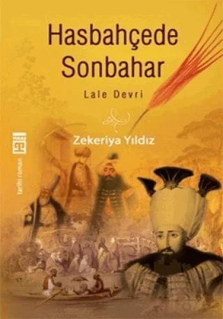 Hasbahçede Son Bahar - Lale Devri