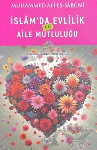 İslam’da Evlilik ve Aile Mutluluğu