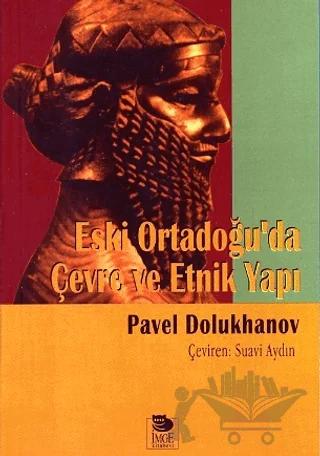 Eski Ortadoğu'da Çevre Ve Etnik Yapı
