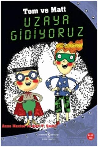 Tom ve Matt Uzaya Gidiyoruz