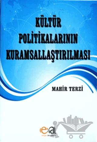Kültür Politikalarının Kuramsallaştırılması