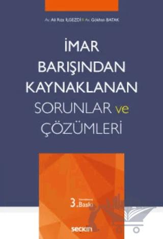 İmar Barışından Kaynaklanan Sorunlar ve Çözümleri