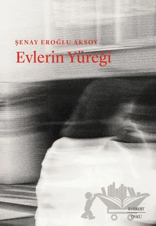 Evlerin Yüreği