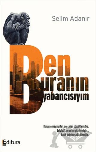 Ben Buranın Yabancısıyım