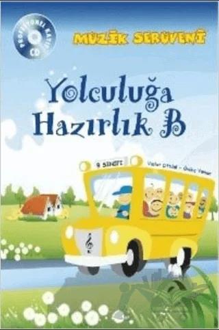 Müzik Serüveni Yolculuğa Hazırlık B